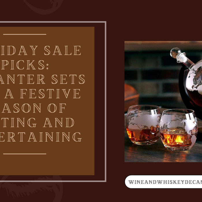 Holiday Sale Picks: Decanter Sets For A Festive Season Of Gifting And Entertaining